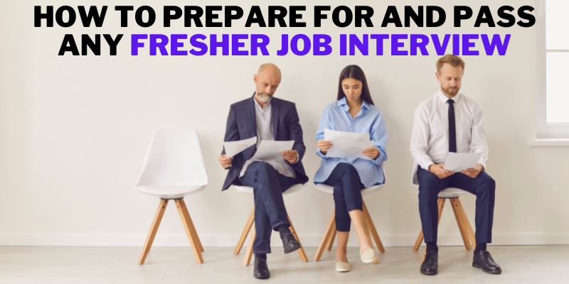 Interview preparation tips for freshers